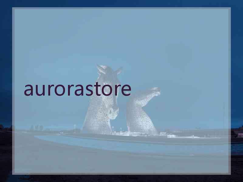 aurorastore