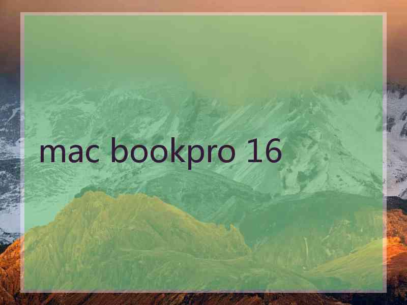mac bookpro 16