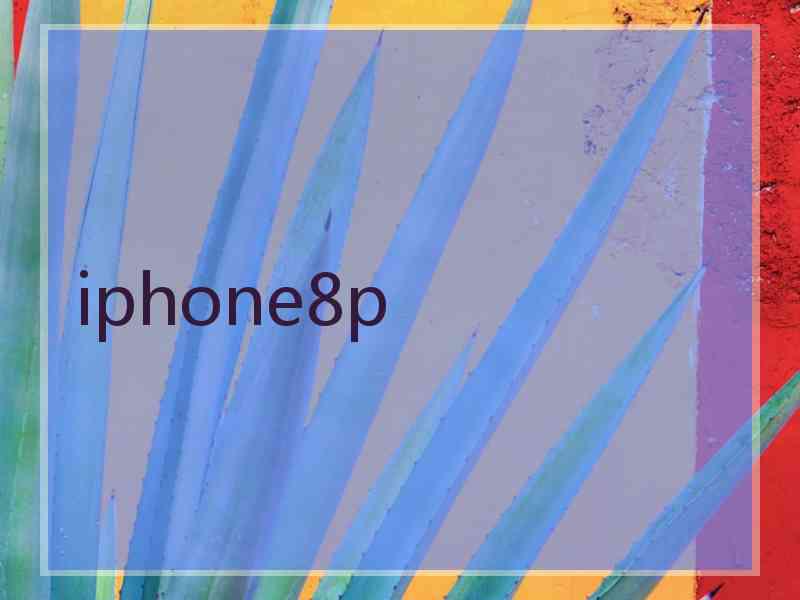 iphone8p