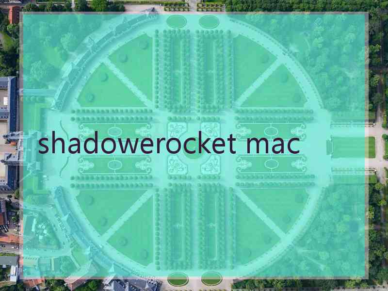 shadowerocket mac