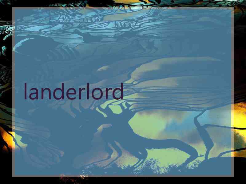 landerlord